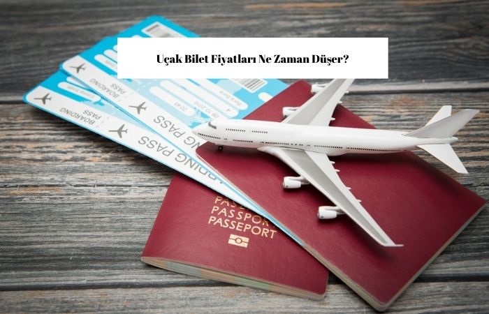 Uçak Bilet Fiyatları Hakkında